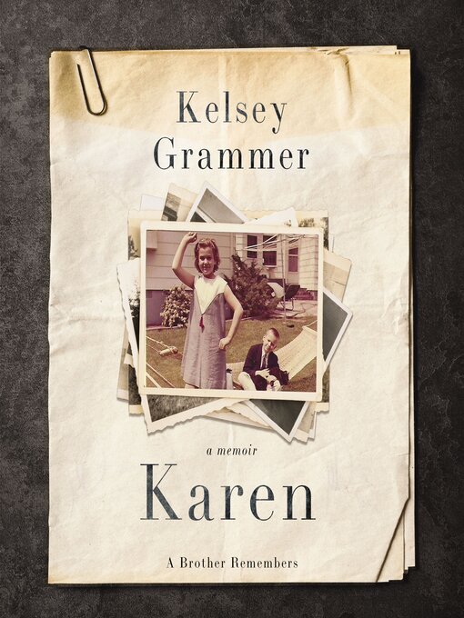 Title details for Karen by Kelsey Grammer - Wait list